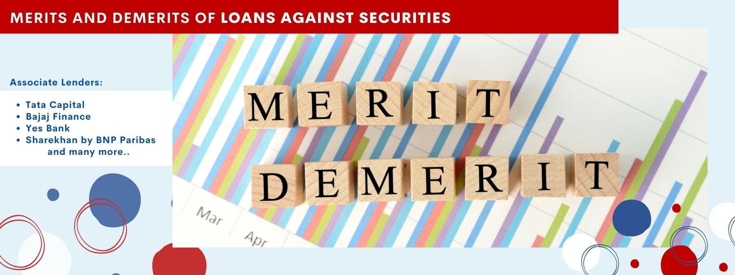 Merits and Demerits of Loan against Shares and Securities