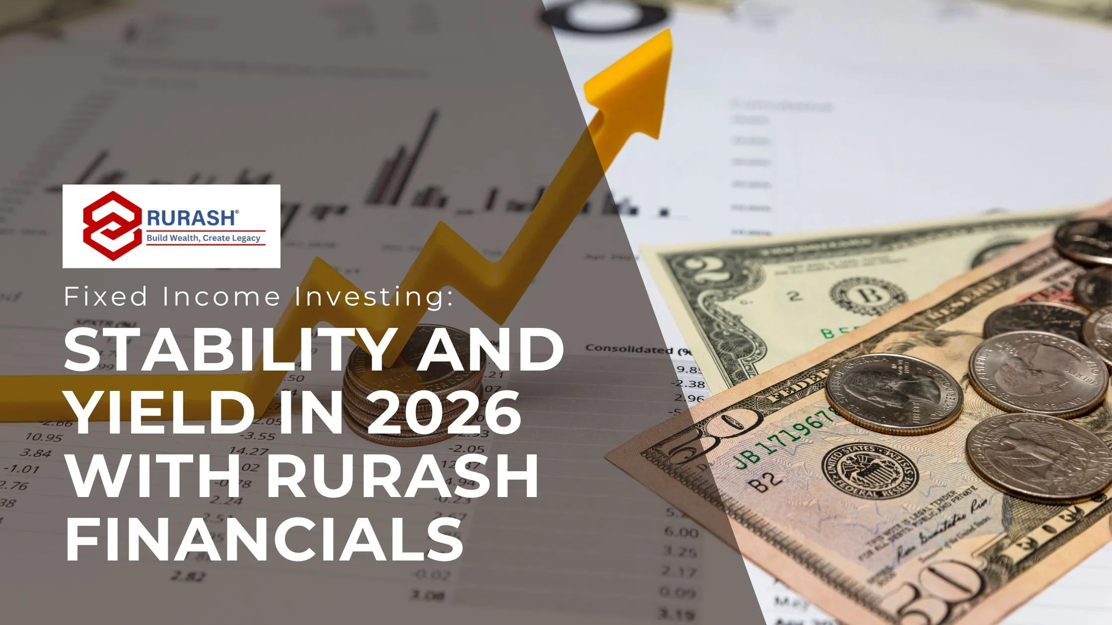 fixed income investing with rurash financials