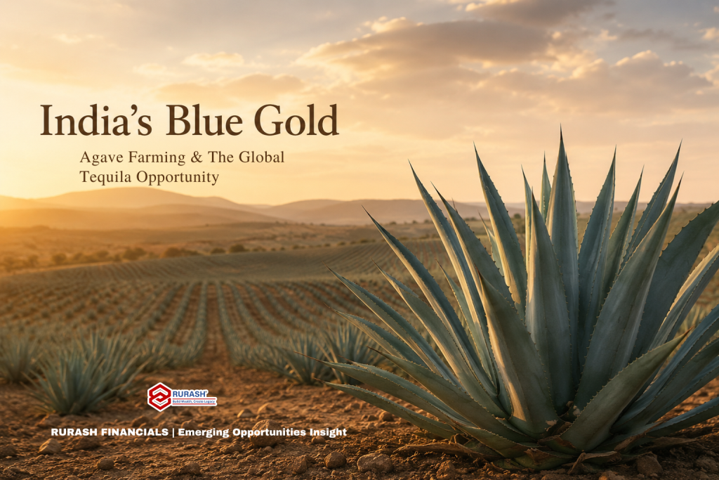 India’s Blue Gold: Can Agave Farming Unlock a Share of the $15 Billion Global Tequila Market?