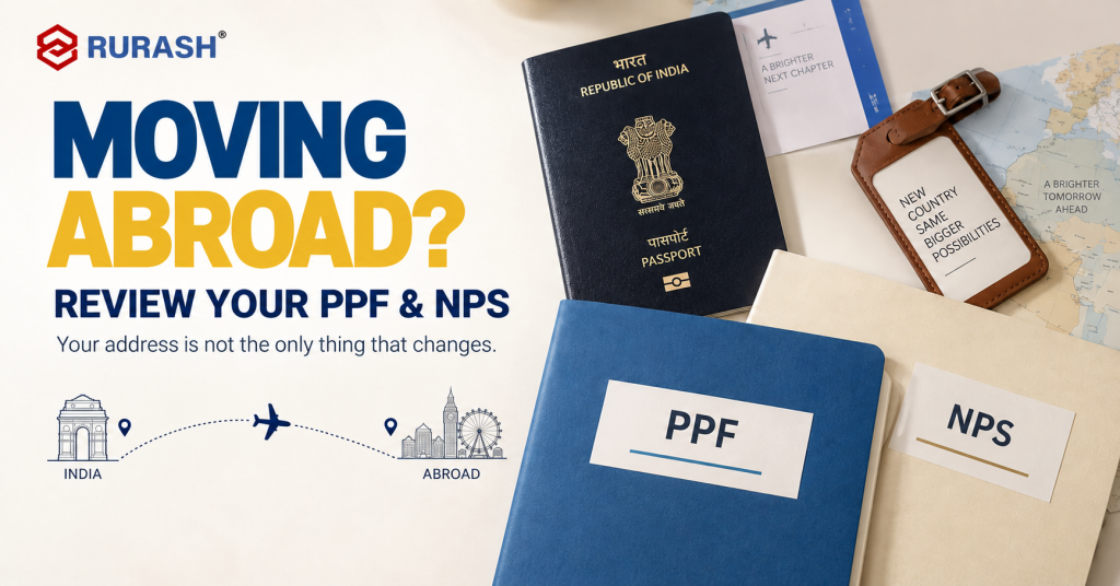 Moving Abroad? What Happens to Your PPF and NPS After You Become an NRI?